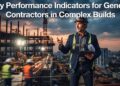 Key Performance Indicators for General Contractors in Complex Builds